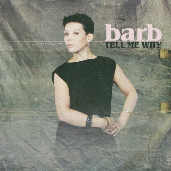 Barb Jungr - Tell Me Why - Used Vinyl Record 7"