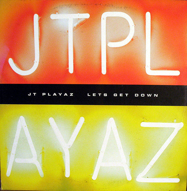 JT Playaz - Let's Get Down - Used Vinyl 12"