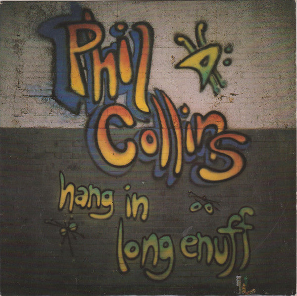 Phil Collins - Hang In Long Enough - Used Vinyl Record 7"