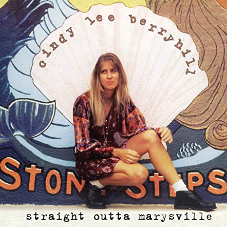 Cindy Lee Berryhill - Straight Outta Marysville - CD
