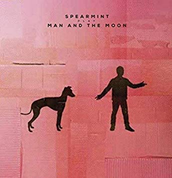 Spearmint - Man and the Moon - Vinyl Record 7