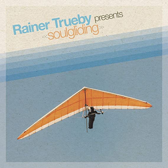 Rainer Truby - Soulgliding - Vinyl Record