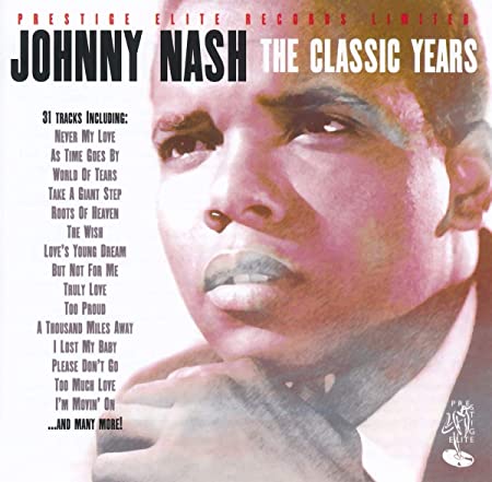 JOHNNY NASH - CLASSIC YEARS - CD