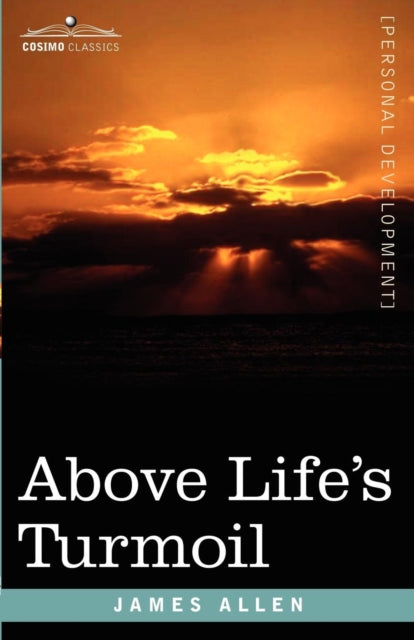 Allen - Above Life's Turmoil - New paperback or softback