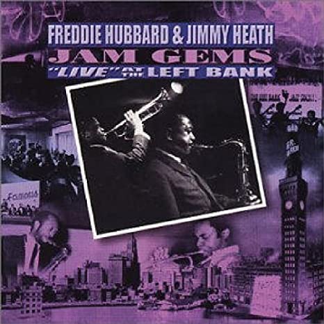 Freddie Hubbard - Jam Gems "Live" At The Left Bank - CD