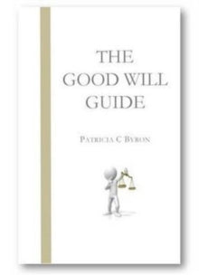 Patricia C. Byron - Good Will Guide - Paperback