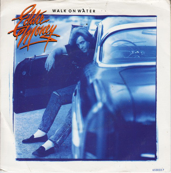 Eddie Money - Walk On Water - Used Vinyl Record 7"