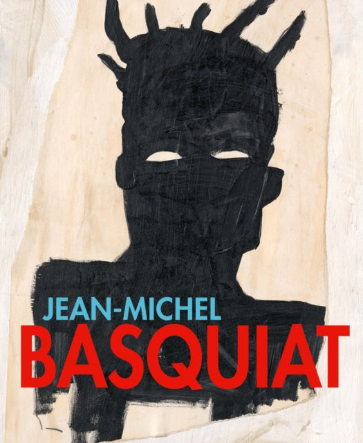 Jean-Michel Basquiat : Of Symbols and Signs - Hardback