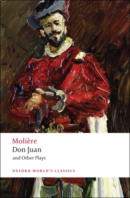 Moliere - Don Juan and Other Plays - Paperback