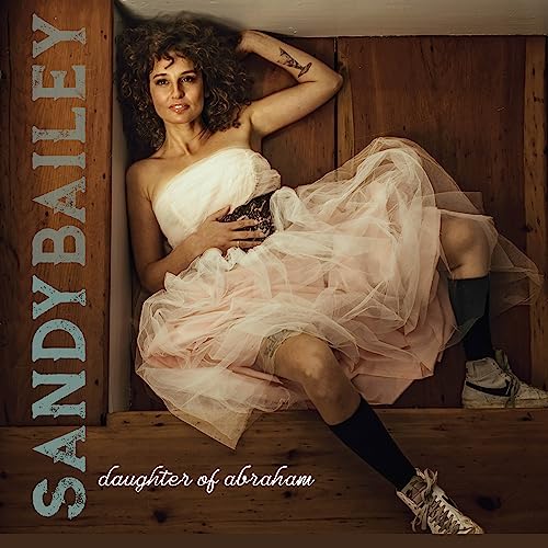Sandy Bailey - Daughter of Abraham - CD