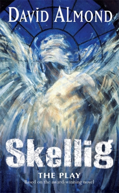 David Almond - Skellig - Paperback