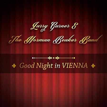 Larry Garner & The N - Good Night in Vienna - CD