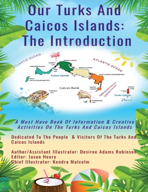 Adams Robinson - Our Turks and Caicos Islands  The Introduction - New