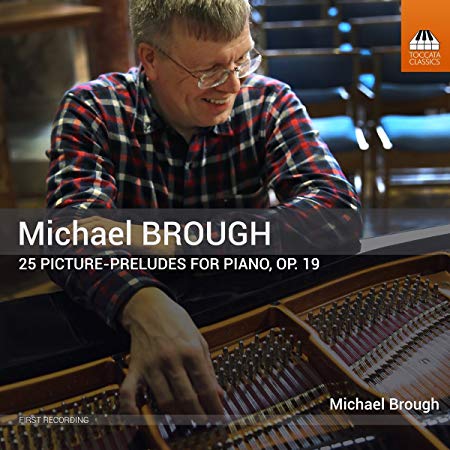 Michael Brough - : 25 Picture-preludes for Piano Op. 19 - CD