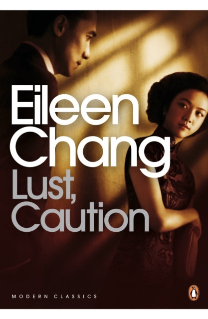 Eileen Chang - Lust, Caution - New Paperback