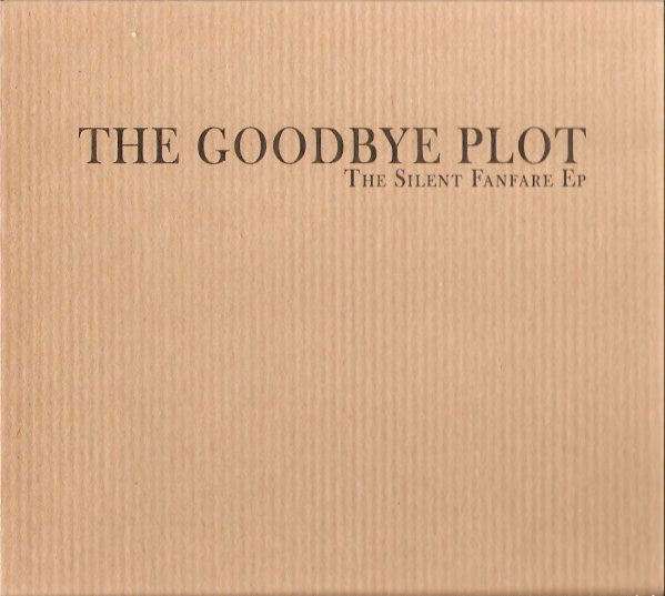 Goodbye Plot - Silent Fanfare EP - New CD