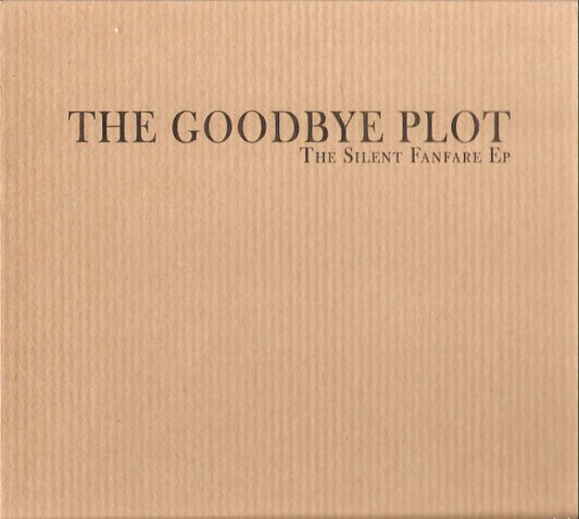 Goodbye Plot - Silent Fanfare EP - New CD