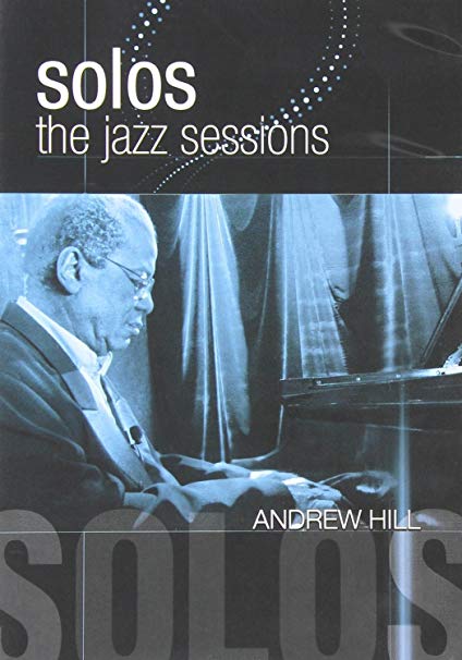 HILL ANDREW - JAZZ SESSIONS THE - DVD