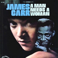 JAMES CARR - A MAN NEEDS A WOMAN - CD