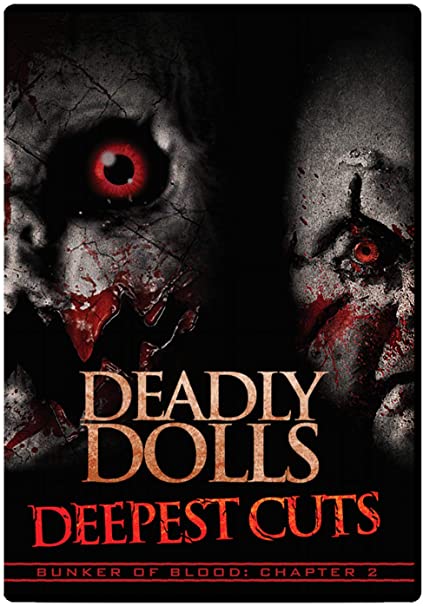 FEATURE FILM - BUNKER OF BLOOD 02: DEADLY DOLLS: DEEPEST CUTS - DVD