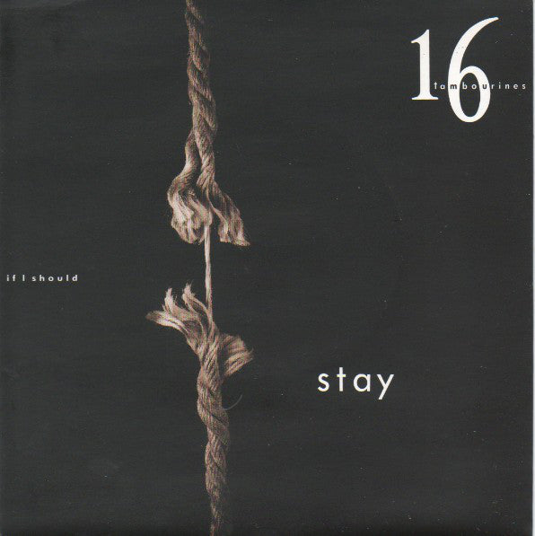 16 Tambourines - If I Should Stay - Used Vinyl Record 7"