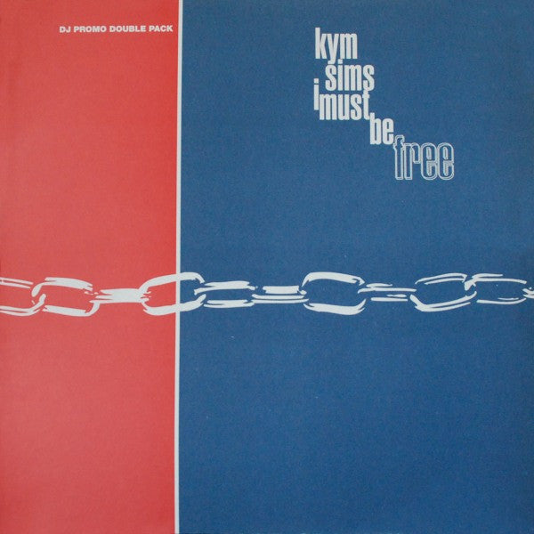 Kym Sims - I Must Be Free - Used Vinyl Record 12"