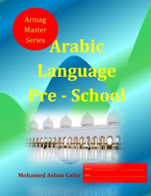 Gafur - Arabic Language Pre - School  2 to 5 years old - New paperback