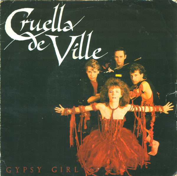Cruella De Ville - Gypsy Girl - Used Vinyl Record 7"