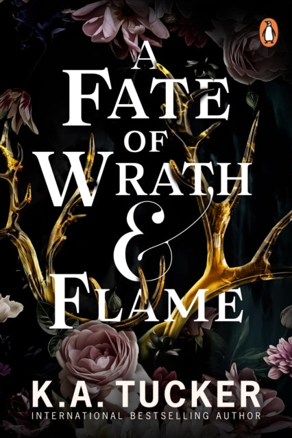 K.A. Tucker - A Fate of Wrath and Flame - Paperback