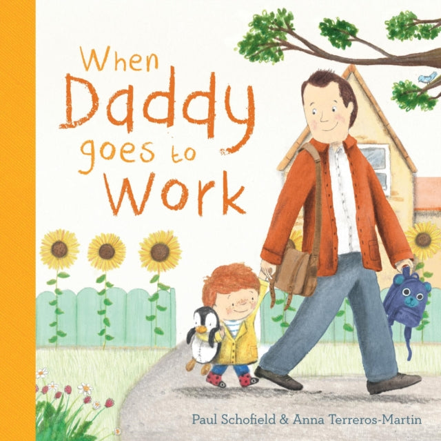 Paul Schofield - When Daddy Goes to Work - Board book
