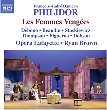 OPERA LAFAYETTE/BROW - PHILIDOR:LES FEMMES VENGEES - CD