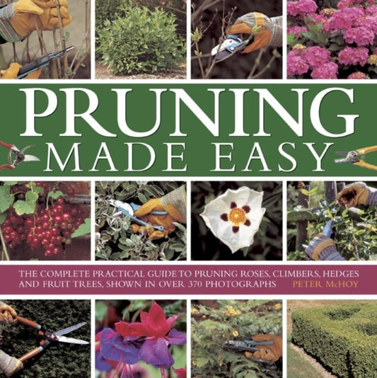 Mchoy Peter - Pruning Made Easy - New Hardback