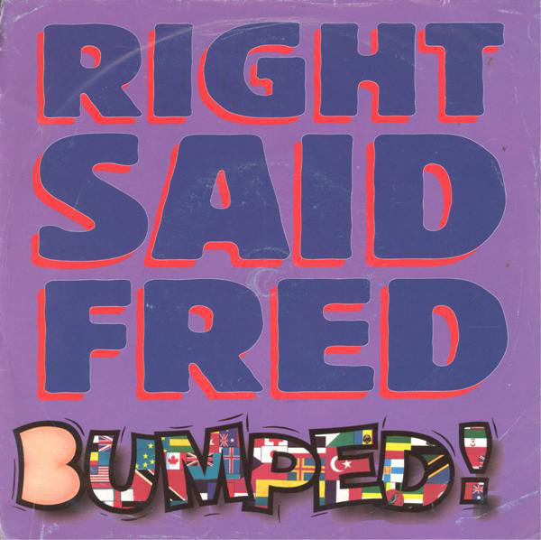 Right Said Fred - Bumped - Used Vinyl Record 7"