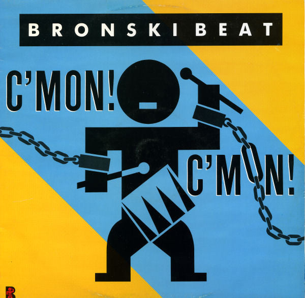 Bronski Beat - C'mon! C'mon! - Used Vinyl Record 12"