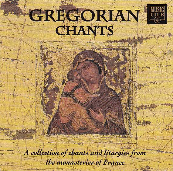 Various - Gregorian Chants (A Collection Of Chants And Liturgies From