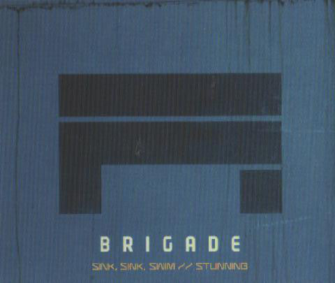 Brigade - Sink, Sink, Swim / Stunning - Used CD