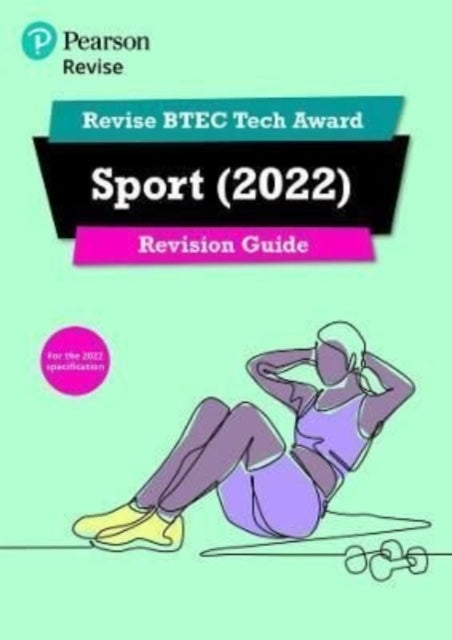 Jenny Brown - Pearson REVISE BTEC Tech Award Sport 2022 Revision Guide