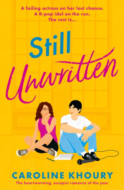 Caroline Khoury - Still Unwritten : The heartwarming, escapist romance