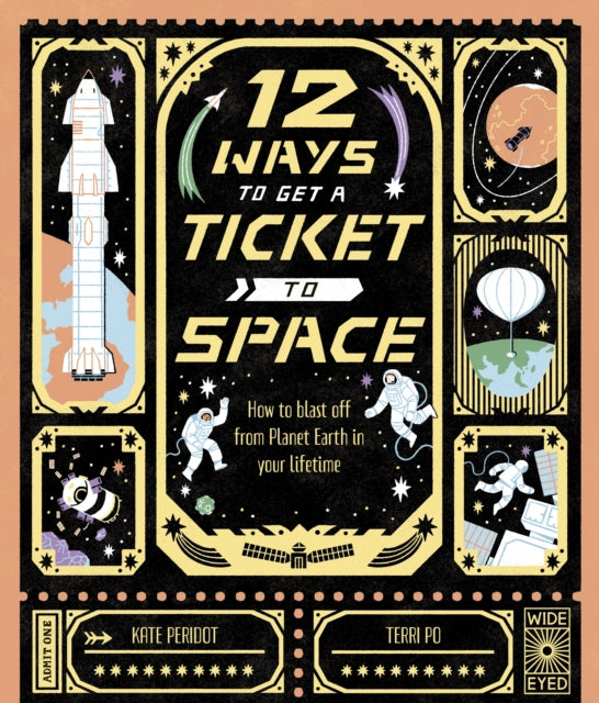 Kate Peridot - 12 Ways to Get a Ticket to Space - New Hardback