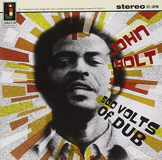 John Holt - 500 Volts Of Dub - New CD