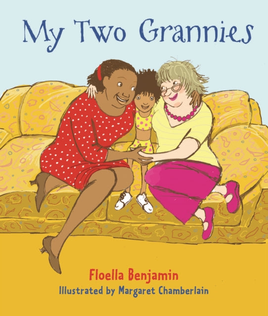 Floella Benjamin - My Two Grannies - Paperback