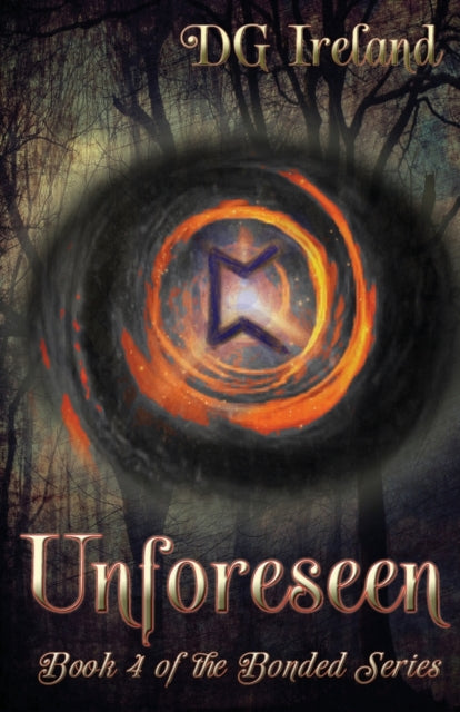 Ireland - Unforeseen  Book 4 in the Bonded Series - New paperback or s