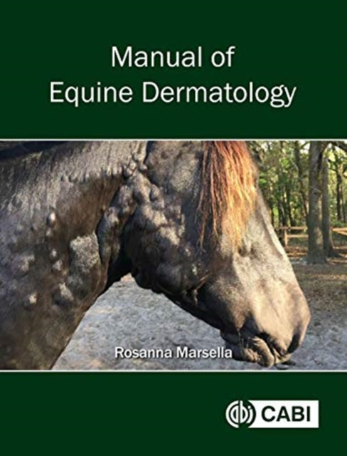 Rosanna Marsella - Manual of Equine Dermatology - Hardback