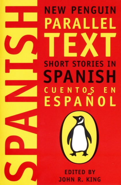 Penguin Group - Short Stories in Spanish : New Penguin Parallel Texts