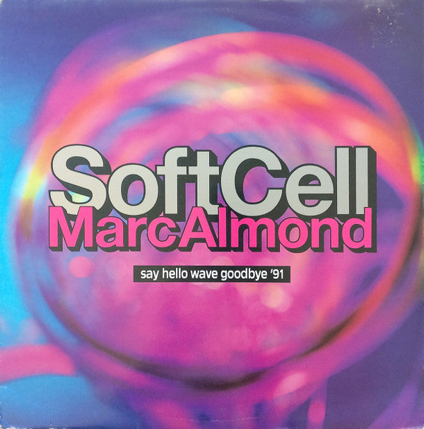Soft Cell - Say Hello Wave Goodbye '91 - Used Vinyl Record 12"