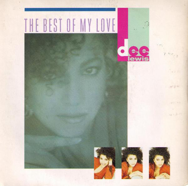 Dee Lewis - Best Of My Love - Used Vinyl Record 7"