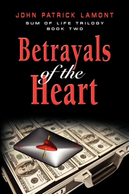 Lamont - Sum of Life - Betrayals of the Heart - New paperback or softb