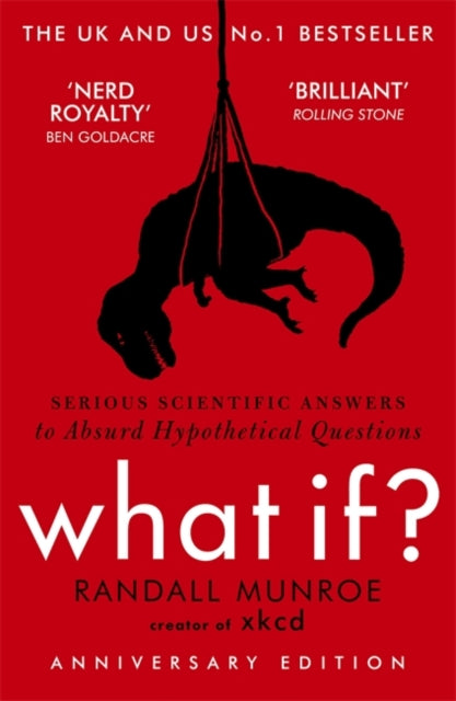 Randall Munroe - What If? : Serious Scientific Answers to Absurd Hypot