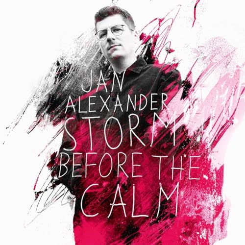 JAN ALEXANDER - STORM BEFORE THE CALM - CD