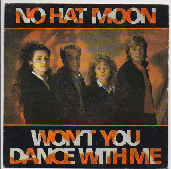 No Hat Moon - Won't You Dance With Me - Used Vinyl Record 7"